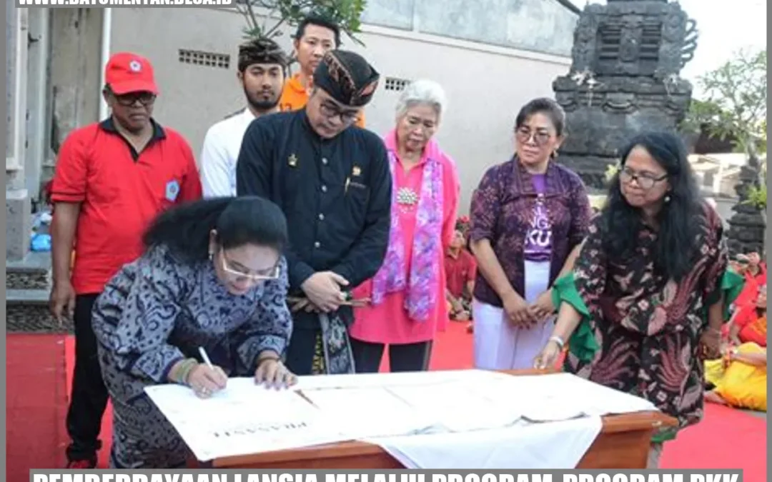 Pemberdayaan Lansia melalui Program-Program PKK: Meningkatkan Kualitas Hidup Lansia