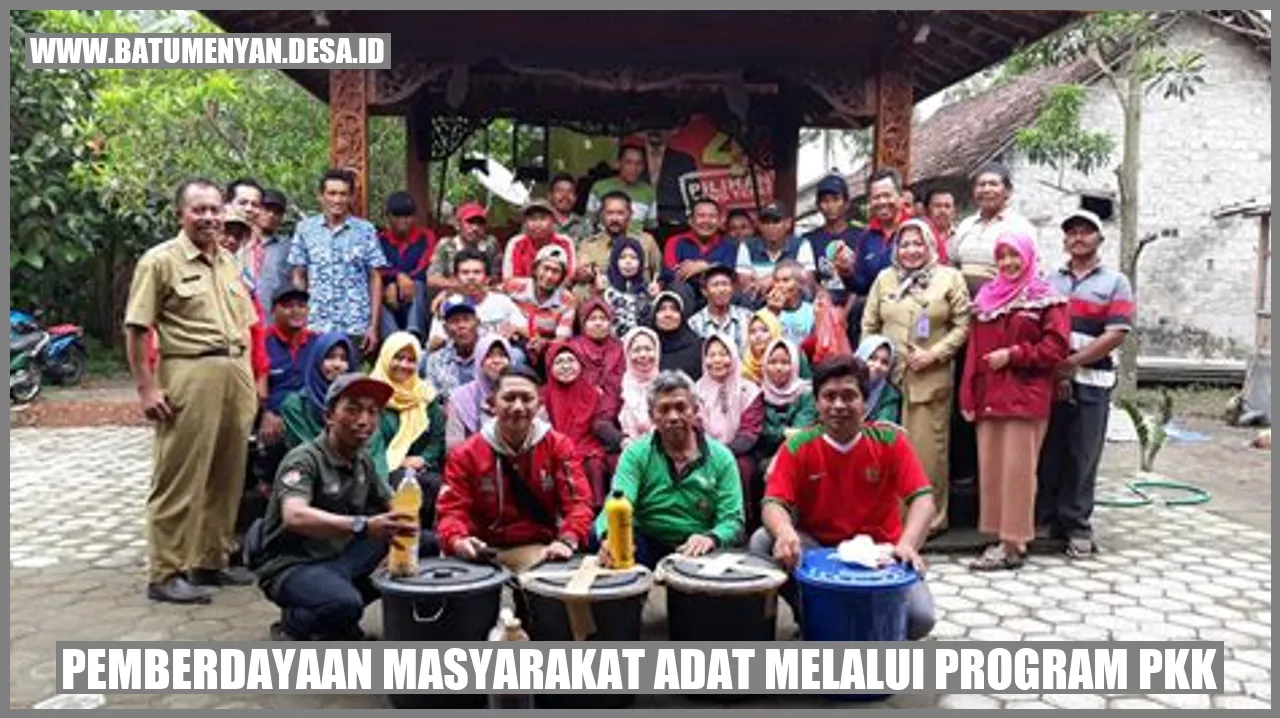 Pemberdayaan Masyarakat Adat melalui Program PKK