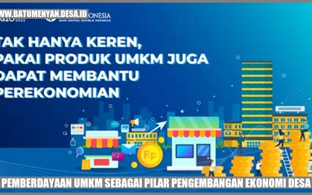 Pemberdayaan UMKM sebagai Pilar Pengembangan Ekonomi Desa