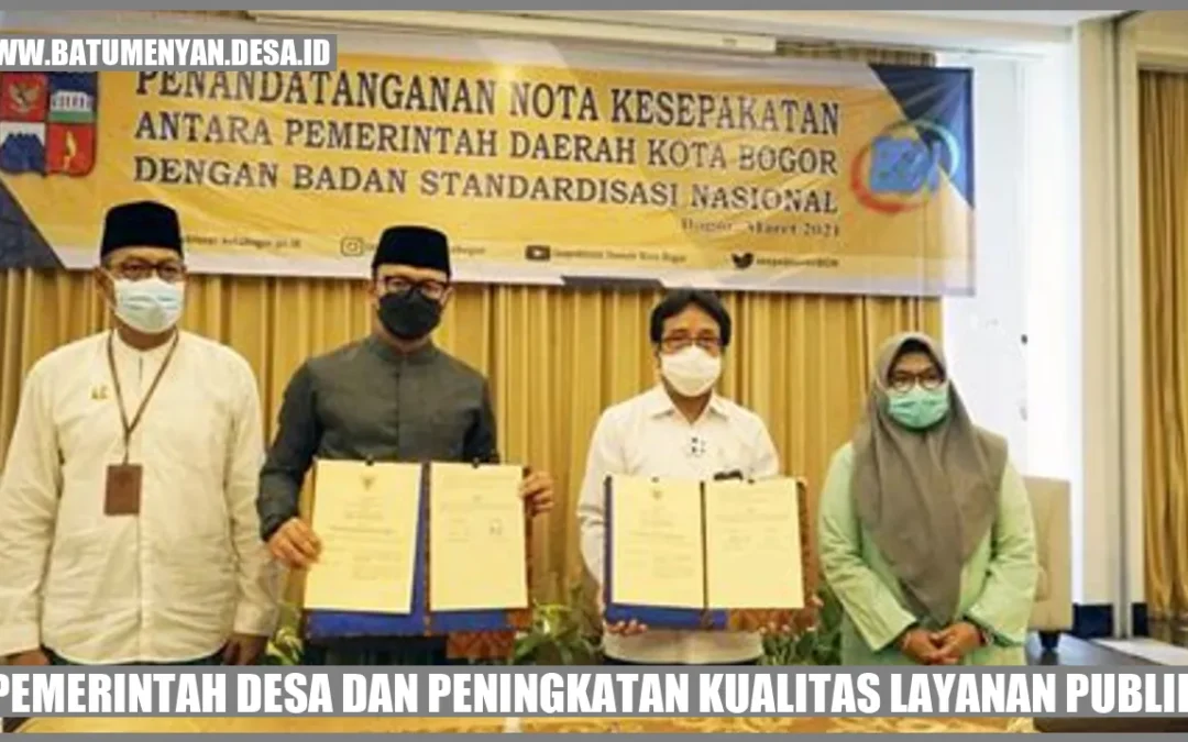 Pemerintah Desa dan Peningkatan Kualitas Layanan Publik