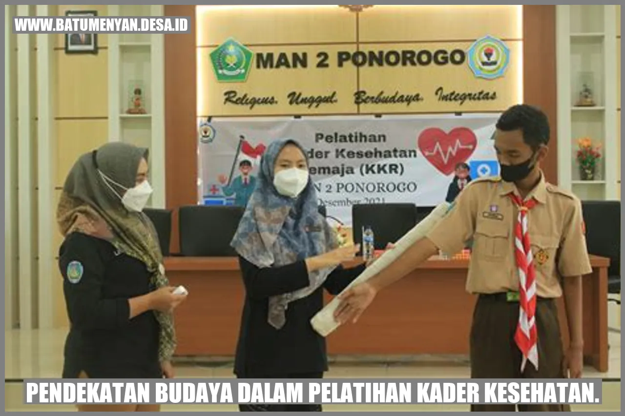 Pendekatan Budaya dalam Pelatihan Kader Kesehatan.