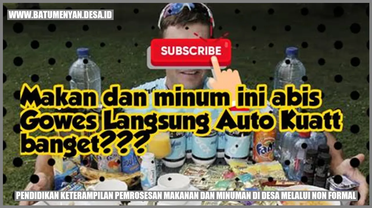 Pendidikan Keterampilan Pemrosesan Makanan dan Minuman di Desa Melalui Non Formal