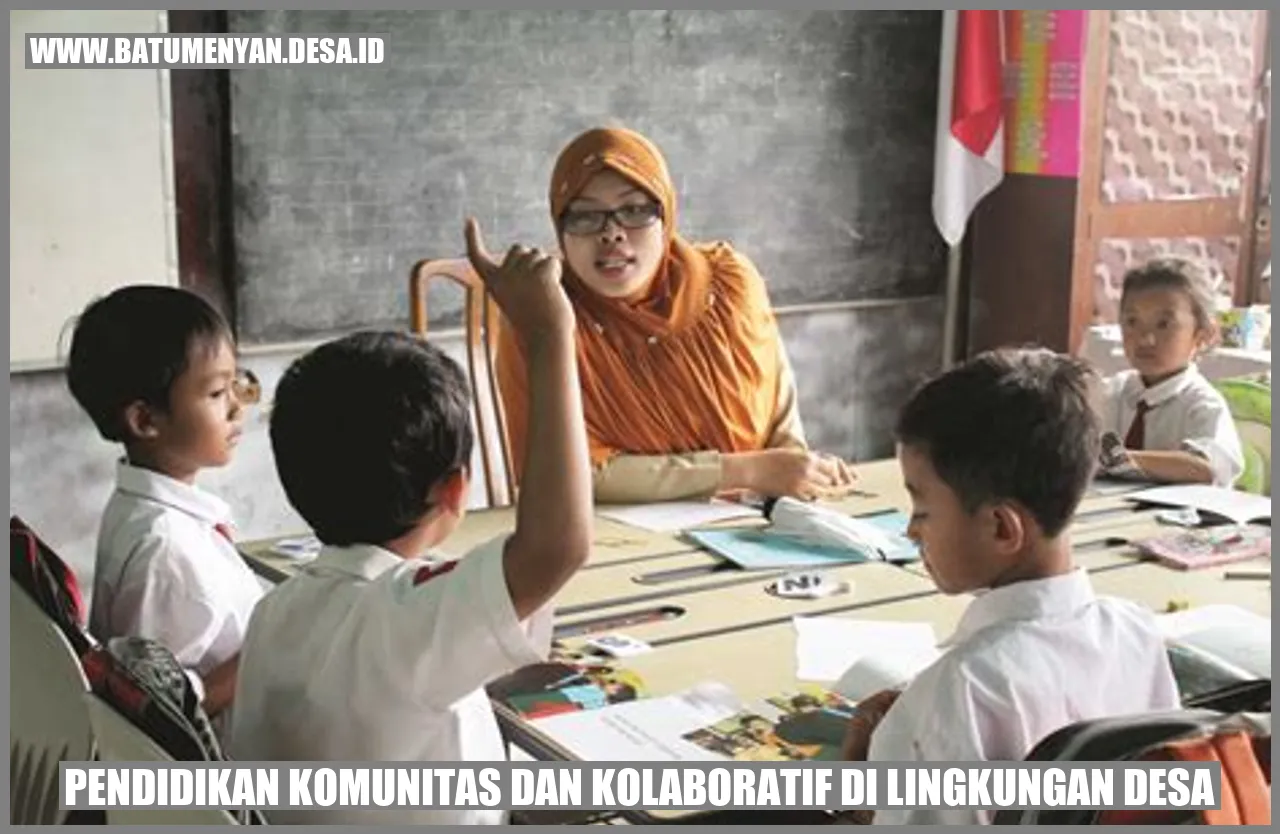 Pendidikan Komunitas dan Kolaboratif di Lingkungan Desa