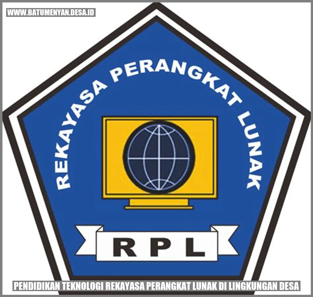 Pendidikan Teknologi Rekayasa Perangkat Lunak di Lingkungan Desa