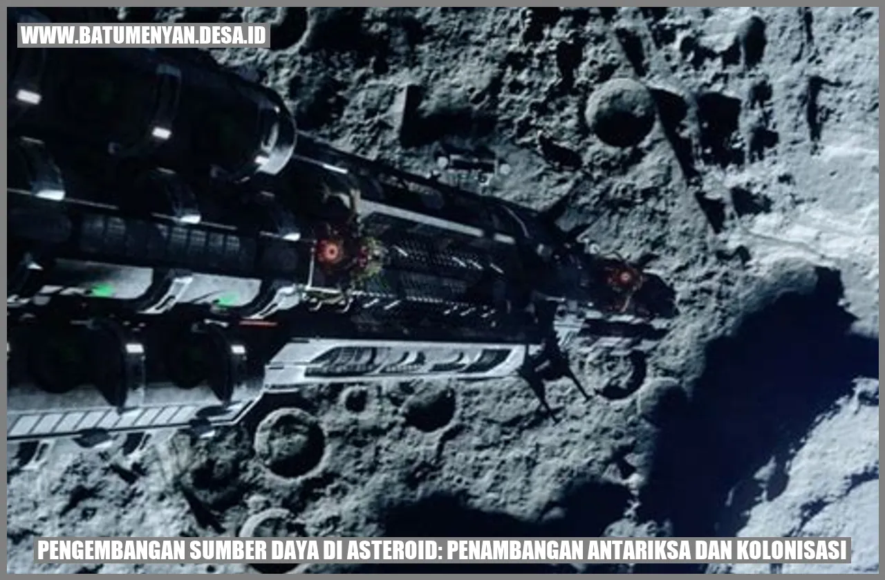 Pengembangan Sumber Daya di Asteroid: Penambangan Antariksa dan Kolonisasi