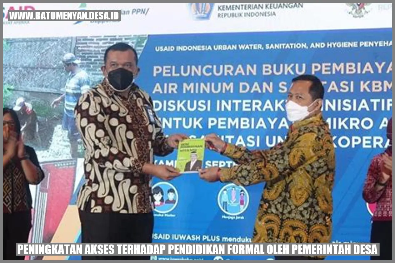Peningkatan Akses Terhadap Pendidikan Formal oleh Pemerintah Desa