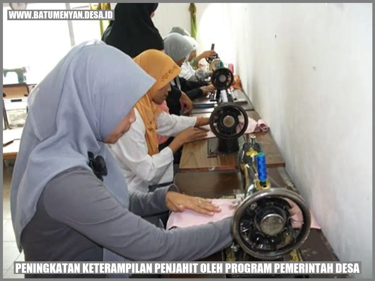 Peningkatan Keterampilan Penjahit oleh Program Pemerintah Desa
