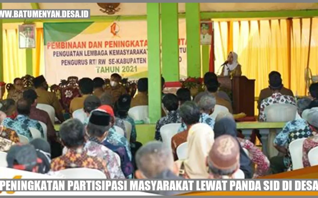 Peningkatan Partisipasi Masyarakat Lewat Panda SID di Desa – Menerangi Jalan untuk Kemajuan Desa Batu Menyan