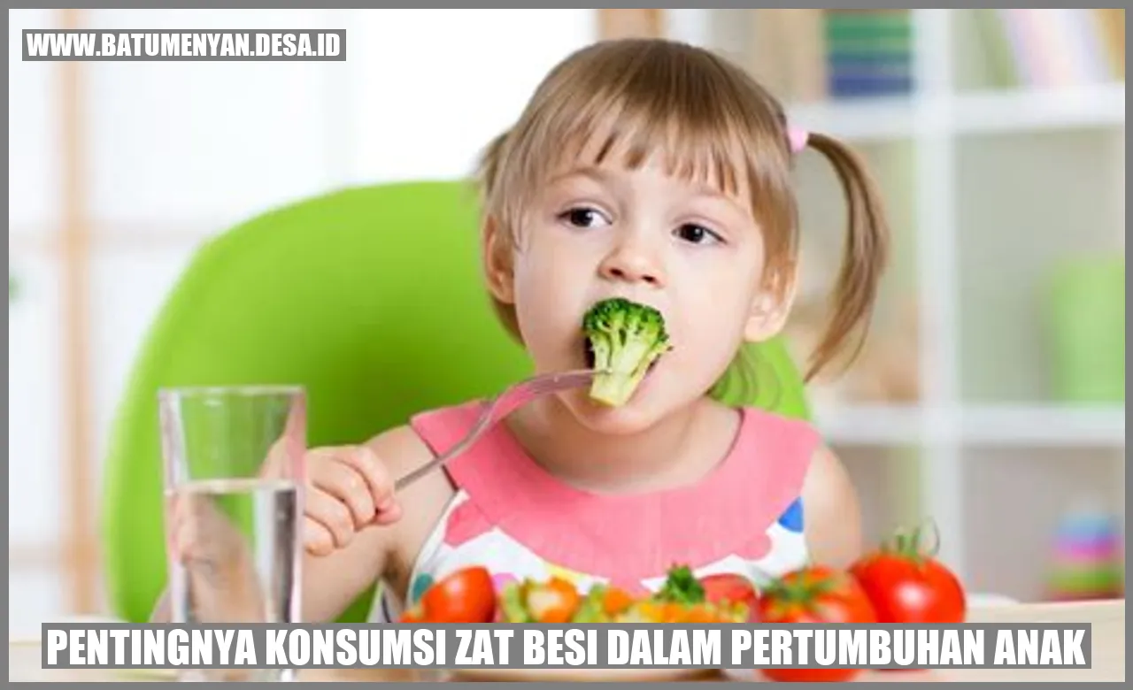 Pentingnya Konsumsi Zat Besi dalam Pertumbuhan Anak