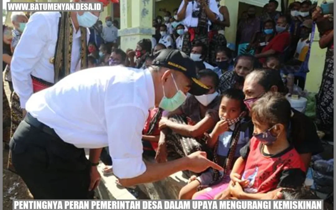 Pentingnya Peran Pemerintah Desa dalam Upaya Mengurangi Kemiskinan