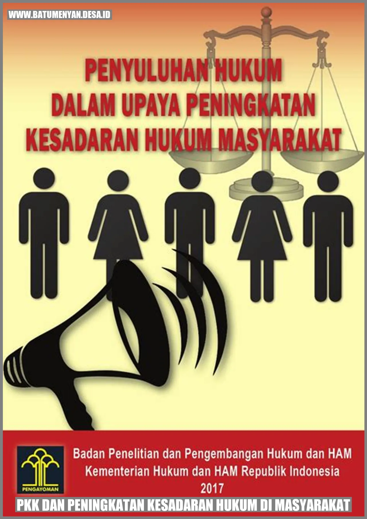 PKK dan Peningkatan Kesadaran Hukum di Masyarakat