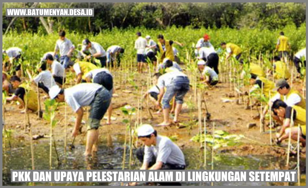 PKK dan Upaya Pelestarian Alam di Lingkungan Setempat