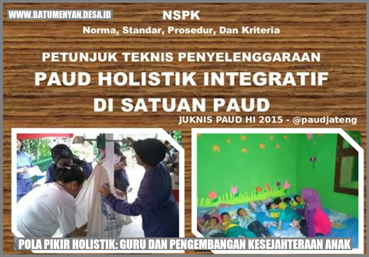 Pola Pikir Holistik: Guru dan Pengembangan Kesejahteraan Anak