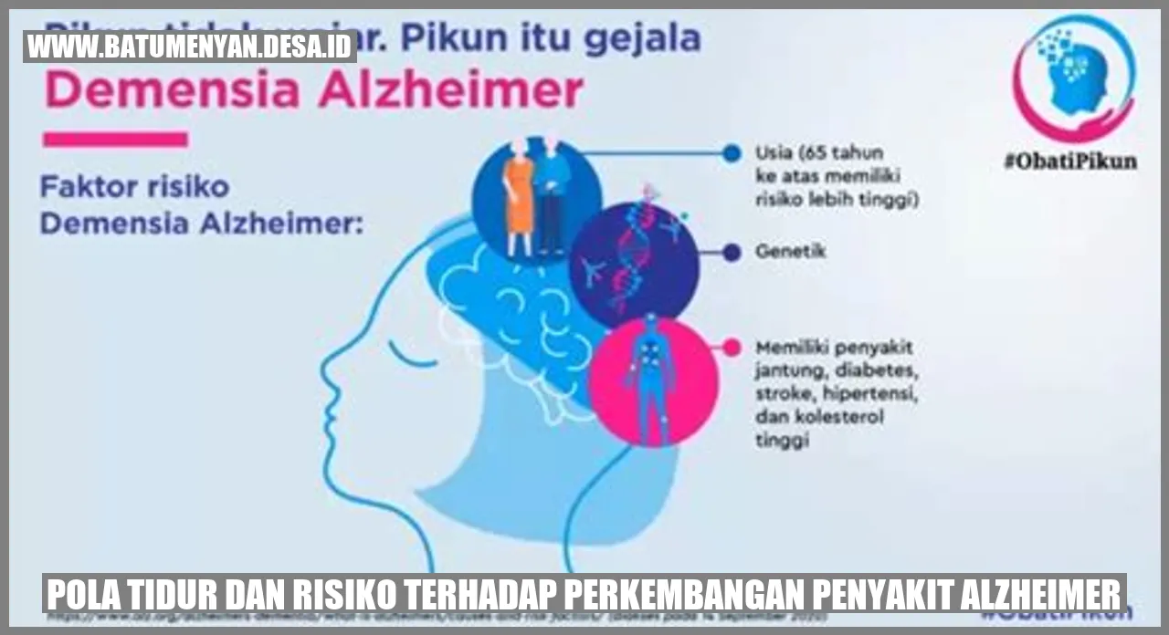 Pola Tidur dan Risiko Terhadap Perkembangan Penyakit Alzheimer