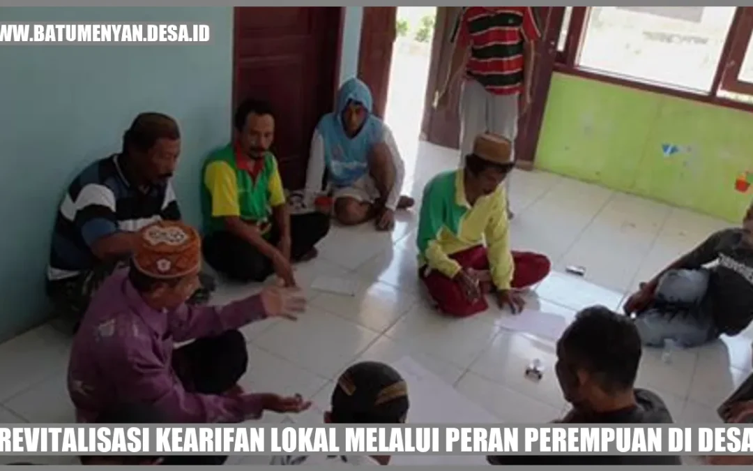 Revitalisasi Kearifan Lokal Melalui Peran Perempuan di Desa