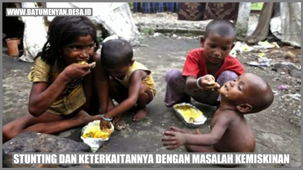 Stunting dan Keterkaitannya dengan Masalah Kemiskinan
