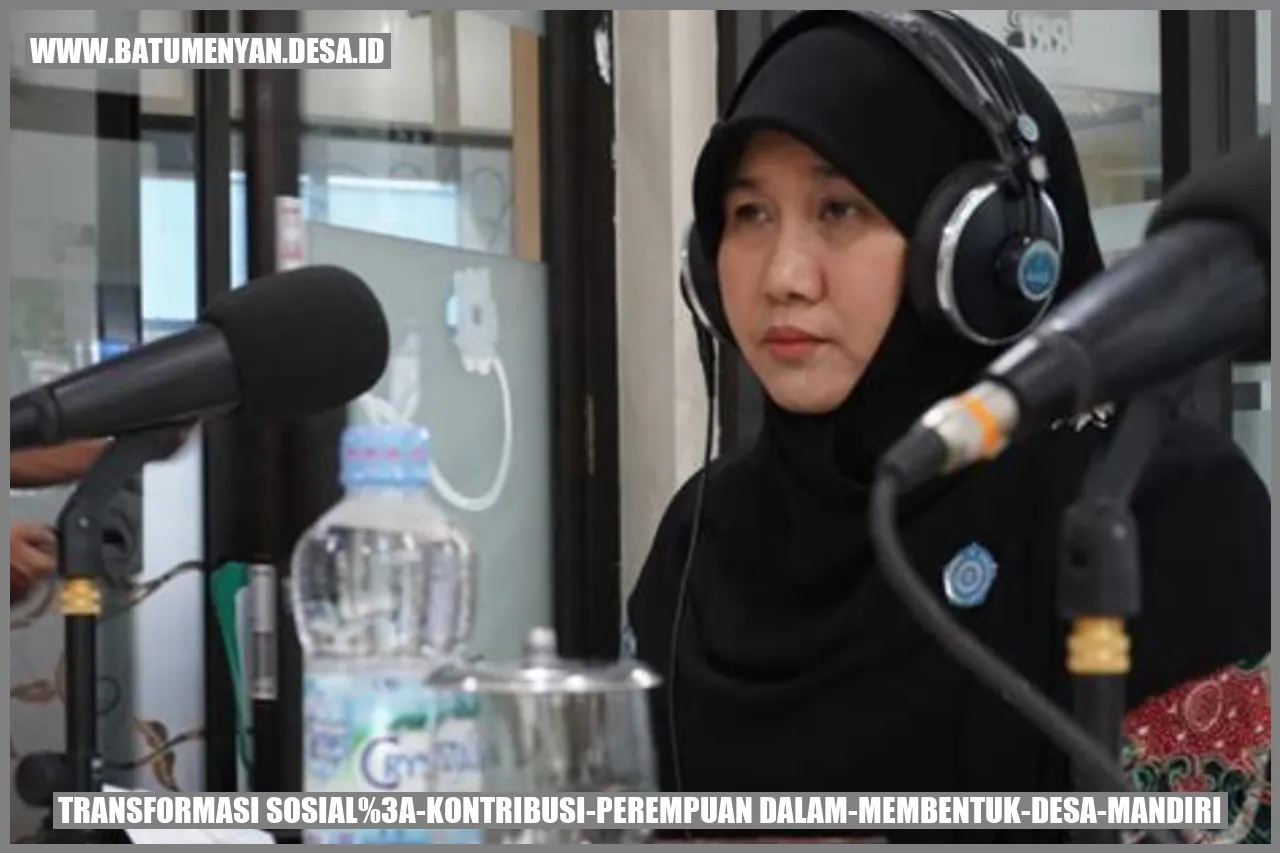 Transformasi Sosial: Kontribusi Perempuan dalam Membentuk Desa Mandiri