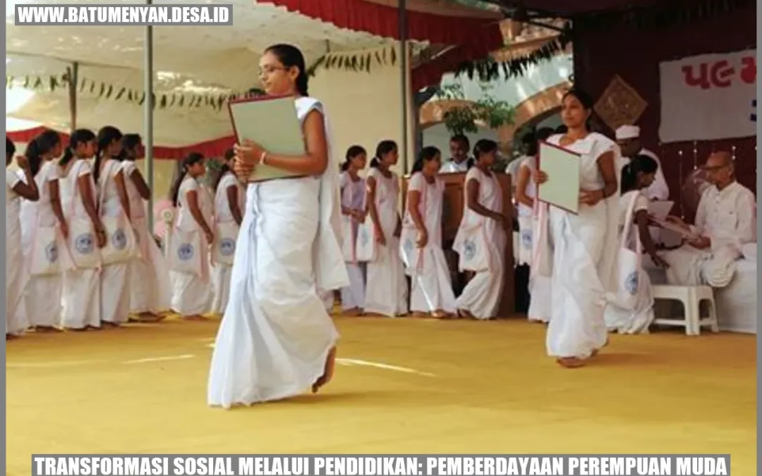 Transformasi Sosial Melalui Pendidikan: Pemberdayaan Perempuan Muda