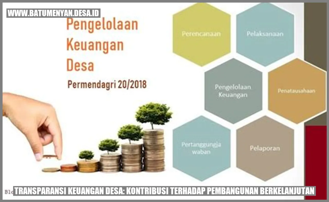 Transparansi Keuangan Desa: Kontribusi Terhadap Pembangunan Berkelanjutan